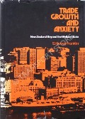 Trade Growth and Anxiety by FRANKLIN, S. Harvey